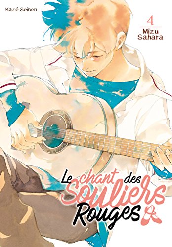 Le Chant des Souliers Rouges — Tome 4