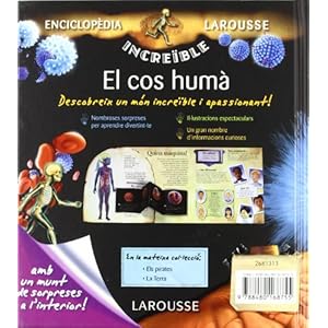 El cos humà (Larousse - Infantil / Juvenil - Catalán - A Partir De 5/6 Años - Enciclopèdia Increïble 5 Anys)