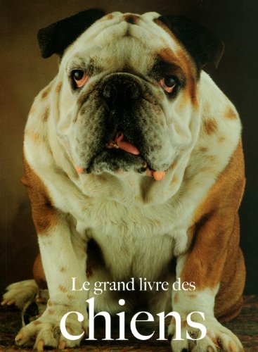 couverture de : Le grand livre des chiens
