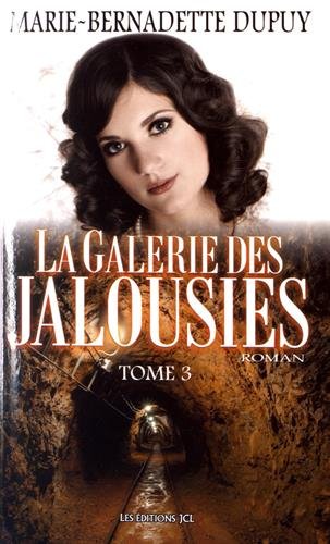 La galerie des jalousies, Tome 3 : francais La galerie des jalousies, Tome 3 : francais