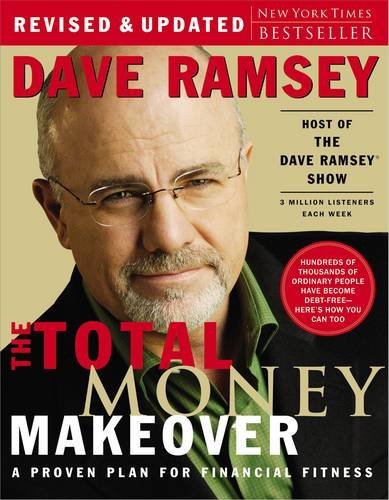 The Total Money Makeover: A Proven Plan for Financial Fitness livre
