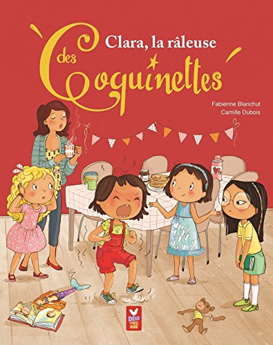 couverture de : Clara, la r&acirc;leuse des Coquinettes