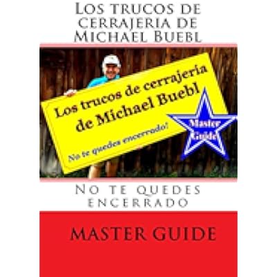 Los Trucos De Cerrajeria De Michael Buebl No Te Quedes - 