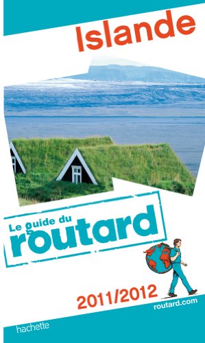 Download Guide du Routard Islande 2011/2012 Download Guide du Routard Islande 2011/2012