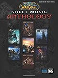 World of Warcraft Sheet Music Anthology: Piano Solos / Piano/ Vocal World of Warcraft Sheet Music Anthology: Piano Solos / Piano/ Vocal