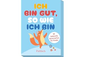 Ich bin gut, so wie ich bin: 50 liebevolle Botschaften für Kinder | Affirmationskarten für Kinder ab 5 Jahren (Kleine Geschenke zur Einschulung & für die Schultüte)