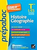 Histoire-Géographie Tle L, ES - Prépabac Cours & entraînement: cours, méthodes et exercices de type bac (terminale L, ES)