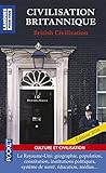 Civilisation Britannique / British Civilization (édition bilingue français-anglais)