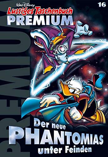 Lustiges Taschenbuch Premium 16: Der neue Phantomias unter Feinden