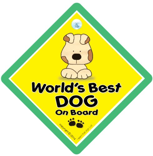 World's Best Dog On Board Sign, Car Sign, Baby on board, Novelty Car Sign, Bumper Sticker, Decal, Baby on Board, Car Sign, Dog, Pet Sign (695)