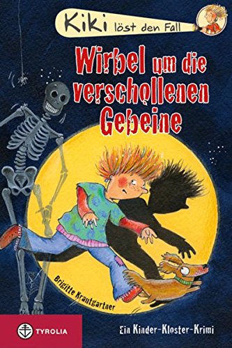 Kiki löst den Fall: Wirbel um die verschollenen Gebeine: Ein Kinder-Kloster-Krimi