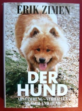 Download Der Hund. Abstammung, Verhalten, Mensch und Hund