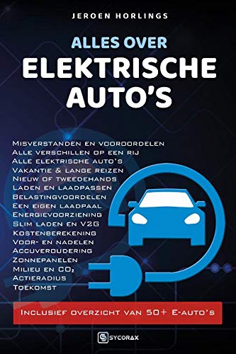 Preisvergleich Produktbild Alles over elektrische auto's: Elektrisch rijden in de praktijk