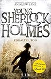 Young Sherlock Holmes: Eiskalter Tod - Sherlock Holmes ermittelt in Moskau by Andrew Lane, Christian Dreller
