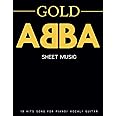 ABBA Sheet Music: A Collection of 19 Songs From The Gold Album( Piano/ Vocal/ Guitar)