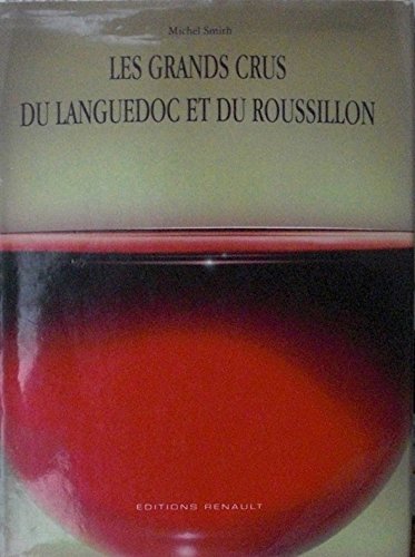 Download Les Grands Crus du Languedoc et du Roussillon Download Les Grands Crus du Languedoc et du Roussillon