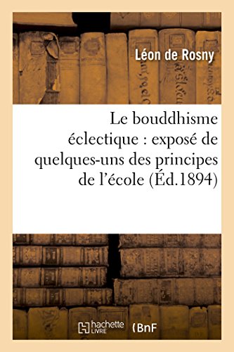 Le bouddhisme éclectique : exposé de quelques-uns des principes de l'école gratuit Le bouddhisme éclectique : exposé de quelques-uns des principes de l'école gratuit