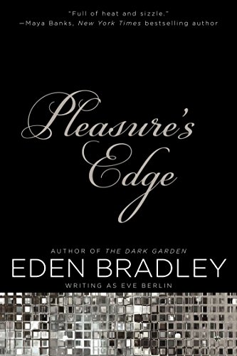 Pleasure's Edge (Edge Novel, Band 1)