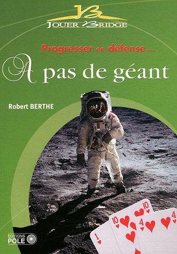 A pas de géant : Progresser en défense... francais A pas de géant : Progresser en défense... francais