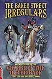 Image de The Adventure Of The Charge Of The Old Brigade: Book 3