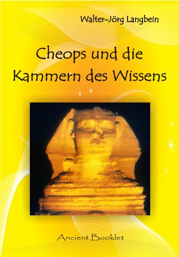 Download Cheops und die Kammer des Wissens: Eine Spurensuche von Ägypten bis zur Antarktis Download Cheops und die Kammer des Wissens: Eine Spurensuche von Ägypten bis zur Antarktis