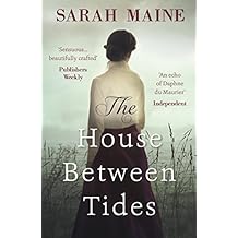 The House Between Tides: WATERSTONES SCOTTISH BOOK OF THE YEAR 2018 (English Edition)