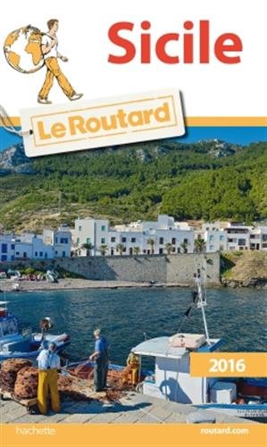 couverture de : Guide du Routard Sicile 2016