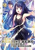 How a Realist Hero Rebuilt the Kingdom (Light Novel) Vol. 6 by Dojyomaru, Fuyuyuki