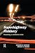 Superhighway Robbery: Crime Prevention and E-commerce Crime (Crime Science Series) (English Edition) by 