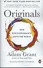Originals: How Non-Conformists Move the World