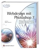 Webdesign mit Photoshop 7: Webgrafiken professionell gestalten mit Mac und PC (DPI Grafik) by 