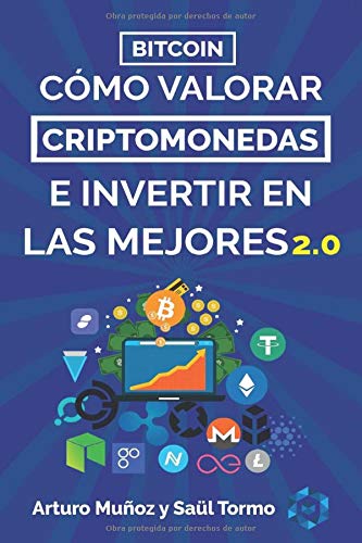 Bitcoin: Cómo Valorar Criptomonedas E Invertir En Las Mejores: Secretos Inéditos Bitcoin: Cómo Valorar Criptomonedas E Invertir En Las Mejores: Secretos Inéditos