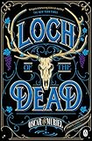 Loch of the Dead: Frey & McGray Book 4 (A Victorian Mystery, Band 4) by