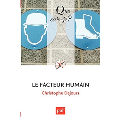 Le facteur humain: « Que sais-je ? » n° 2996