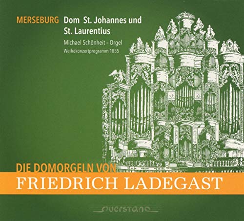 Preisvergleich Produktbild Die Domorgeln Von Ladegast: Merseburg