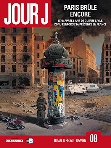 Télécharger Jour J T08 Paris brule encore Livre PDF Gratuit