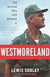 Westmoreland: The General Who Lost Vietnam (English Edition) by 