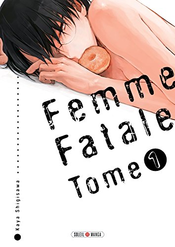 Femme Fatale — Tome 1
