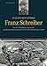 Produktbild SS-Standartenführer Franz Schreiber: Von der SS-Standarte "Germania" zum Regimentskommandeur in der 6. SS-Gebirgsdivision "Nord" (Ritterkreuzträger)