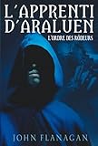 L'Apprenti d'Araluen - Tome 1 - L'Ordre des Rôdeurs