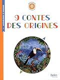 9 contes des origines