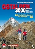 Image de 3000er Ostalpen. Drüber und drunter: 60 hohe Gipfel für Wanderer und Bergsteiger. Mit GPS-Daten. (