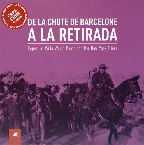 De la Chute de Barcelone a la Retirada