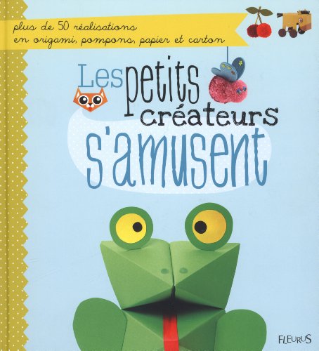 Les petits créateurs s'amusent