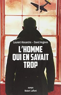 Robert Laffont L'Homme qui en savait trop
