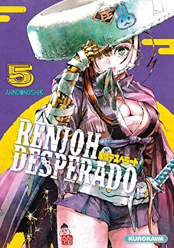 Renjoh Desperado — Tome 5