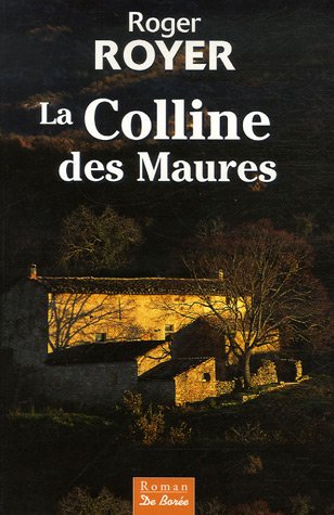 couverture de : La Colline des Maures