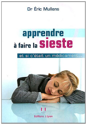 couverture de : Apprendre &agrave; faire la sieste