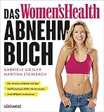 Image de Das Women's Health Abnehm-Buch: Für immer schlank mit der Stoffwechsel-Diät: clever essen und effe