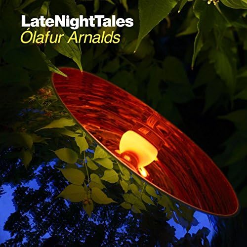 LATE NIGHT TALES: LAFUR ARNALDS